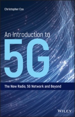 An Introduction to 5G: The New Radio, 5G Network and Beyond - ISBN 9781119602668