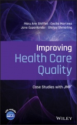 Improving Health Care Quality: Case Studies with JMP - ISBN 9781119604617