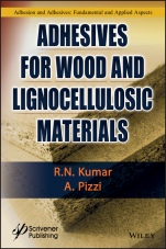 Adhesives for Wood and Lignocellulosic Materials - ISBN 9781119605430