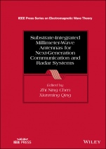 Substrate–Integrated Millimeter–Wave Antennas for Next–Generation Communication and Radar Systems - ISBN 9781119611110