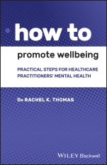 How to Promote Wellbeing: Practical Steps for Healthcare Practitioners Mental Health - ISBN 9781119614364