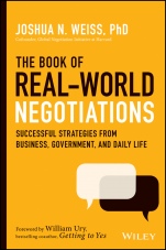The Book of Real–World Negotiations: Successful Strategies From Business, Government, and Daily Life - ISBN 9781119616191