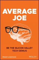 Average Joe: Be the Silicon Valley Tech Genius - ISBN 9781119618874