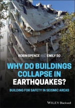 Why Do Buildings Collapse in Earthquakes?: Building for Safety in Seismic Areas - ISBN 9781119619420