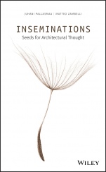 Inseminations: Seeds for Architectural Thought - ISBN 9781119622185