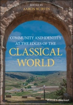 Community and Identity at the Edges of the Classical World - ISBN 9781119630715