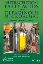 Nutraceutical Fatty Acids from Oleaginous Microalgae: A Human Health Perspective - ISBN 9781119631712