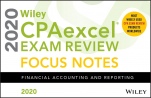 Wiley CPAexcel Exam Review 2020 Focus Notes: Financial Accounting and Reporting - ISBN 9781119632337