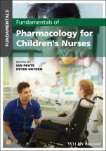 Fundamentals of Pharmacology for Childrens Nurses - ISBN 9781119633211