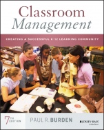 Classroom Management: Creating a Successful K–12 Learning Community - ISBN 9781119639985