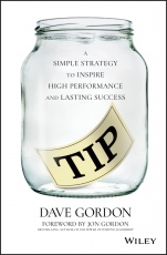 Tip: A Simple Strategy to Inspire High Performance and Lasting Success - ISBN 9781119641445