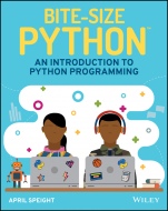 Bite–Size Python: An Introduction to Python Programming - ISBN 9781119643814