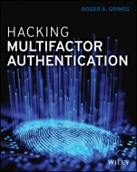 Hacking Multifactor Authentication - ISBN 9781119650799