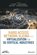 Radio Access Network Slicing and Virtualization for 5G Vertical Industries - ISBN 9781119652380