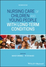 Nursing Care of Children and Young People with Long–Term Conditions - ISBN 9781119653110