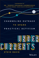 Undercurrents: Channeling Outrage to Spark Practical Activism - ISBN 9781119669234