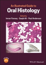 An Illustrated Guide to Oral Histology - ISBN 9781119669449