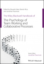 The Wiley Blackwell Handbook of the Psychology of Team Working and Collaborative Processes - ISBN 9781119673705