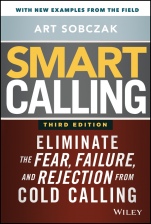 Smart Calling: Eliminate the Fear, Failure, and Rejection from Cold Calling - ISBN 9781119676720
