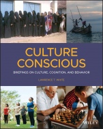 Culture Conscious: Briefings on Culture, Cognition, and Behavior - ISBN 9781119677185