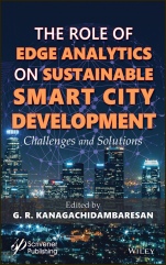 Role of Edge Analytics in Sustainable Smart City Development: Challenges and Solutions - ISBN 9781119681281