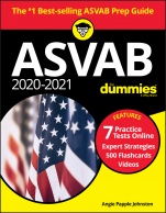2020 / 2021 ASVAB For Dummies with Online Practice: Book + 7 Practice Tests Online + Flashcards + Video - ISBN 9781119684428