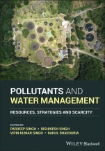 Pollutants and Water Management: Resources, Strategies and Scarcity - ISBN 9781119693611