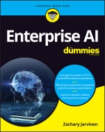 Enterprise AI For Dummies - ISBN 9781119696292