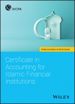 Certificate in Accounting for Islamic Financial Institutions - ISBN 9781119696841