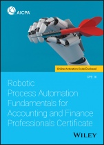 Robotic Process Automation Fundamentals for Accounting and Finance Professionals Certificate - ISBN 9781119696858