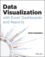 Data Visualization with Excel Dashboards and Reports - ISBN 9781119698722
