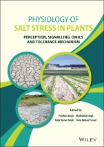 Physiology of Salt Stress in Plants: Perception, Signalling, Omics and Tolerance Mechanism - ISBN 9781119700470