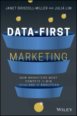 Data–First Marketing: How To Compete and Win In the Age of Analytics - ISBN 9781119701217