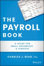 The Payroll Book: A Guide for Small Businesses and Startups - ISBN 9781119704430