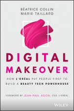Digital Makeover: How LOréal Put People First to Build a Beauty Tech Powerhouse - ISBN 9781119706106