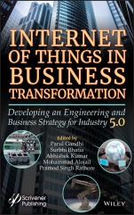 Internet of Things in Business Transformation: Developing an Engineering and Business Strategy for Industry 5.0 - ISBN 9781119711124