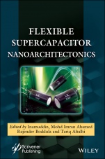 Flexible Supercapacitor Nanoarchitectonics - ISBN 9781119711452