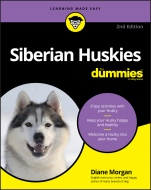 Siberian Huskies For Dummies - ISBN 9781119711841