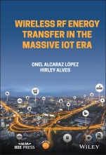Wireless RF Energy Transfer in the Massive IoT Era: Towards Sustainable Zero–energy Networks - ISBN 9781119718666