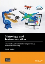 Metrology and Instrumentation: Practical Applications for Engineering and Manufacturing - ISBN 9781119721734
