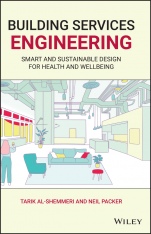 Building Services Engineering: Smart and Sustainable Design for Health and Wellbeing - ISBN 9781119722854