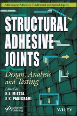 Structural Adhesive Joints: Design, Analysis, and Testing - ISBN 9781119736431