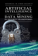Artificial Intelligence and Data Mining Approaches in Security Frameworks - ISBN 9781119760405