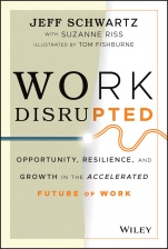 Work Disrupted: Opportunity, Resilience, and Growth in the Accelerated Future of Work - ISBN 9781119762270