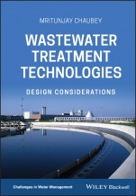 Wastewater Treatment Technologies: Design Considerations - ISBN 9781119765226