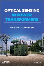 Optical Sensing in Power Transformers - ISBN 9781119765288