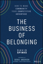 The Business of Belonging: How to Make Community your Competitive Advantage - ISBN 9781119766124