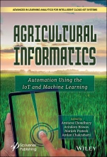 Agricultural Informatics: Automation Using the IoT and Machine Learning - ISBN 9781119768845