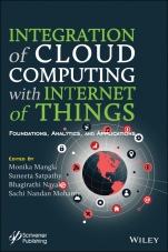 Integration of Cloud Computing with Internet of Things: Foundations, Analytics and Applications - ISBN 9781119768876