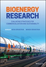 Bioenergy Research: Evaluating Strategies for Commercialization and Sustainability - ISBN 9781119772095